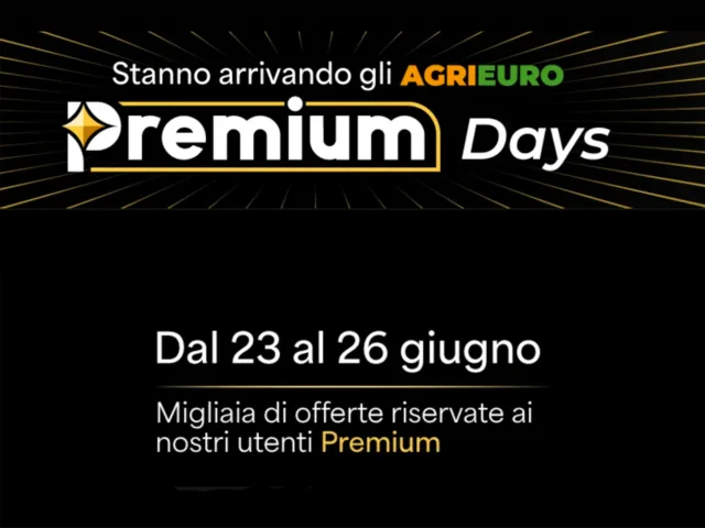 Premium Days di AgriEuro: quattro giorni di sconti dedicati ai clienti Premium